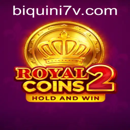 Descubra RoyalCoins2: Uma Nova Experiência de Jogo Online com 7V Biquini.com